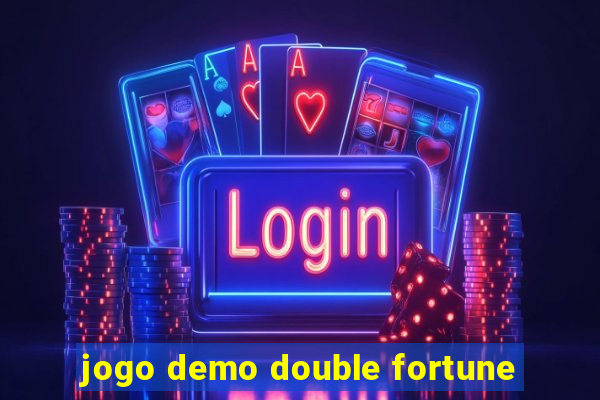 jogo demo double fortune